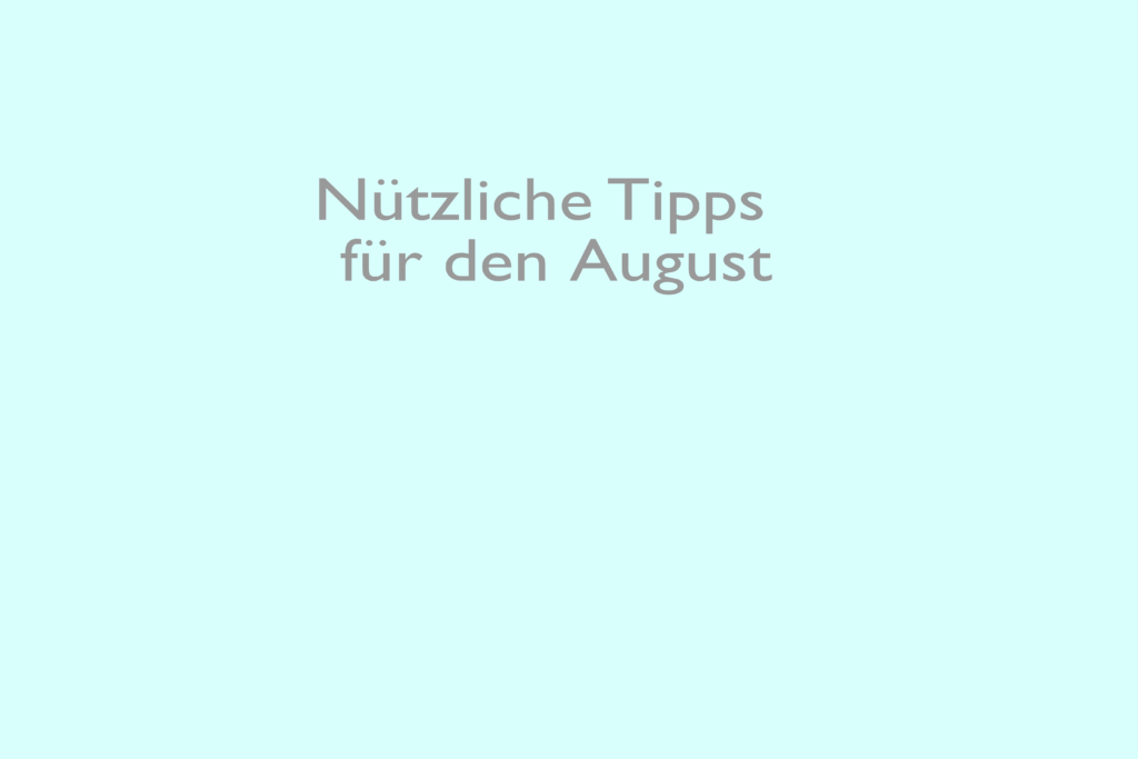 Tipps August